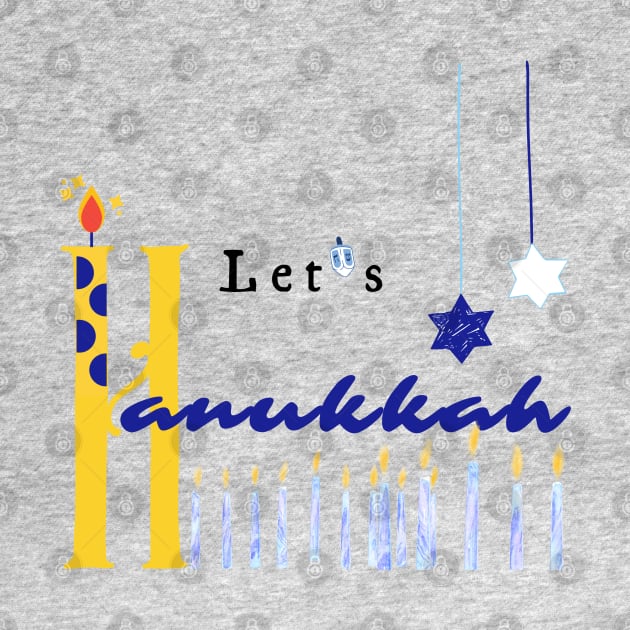 Let's Hanukkah, happy Hanukkah 2021 by IkramBEN